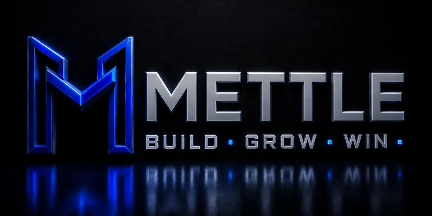 METTLE — Build. Grow. Win.